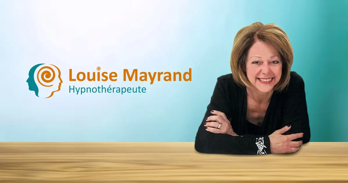 Hypnothérapeute Louise Mayrand | Longueuil
