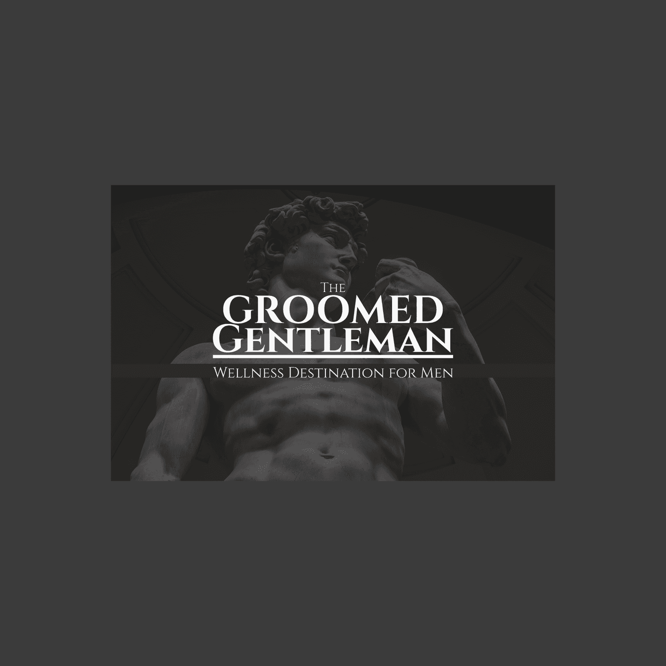 The Groomed Gentleman